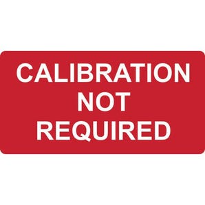 CALLIBRATION NOT REQUIRED Quality managment label